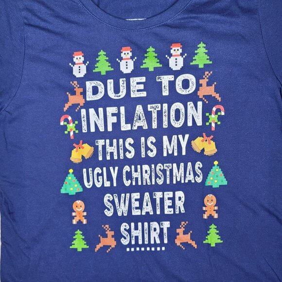 Funny Christmas T-Shirt Due To Inflation This Is My Ugly Christmas Sweater L - Picture 3 of 4